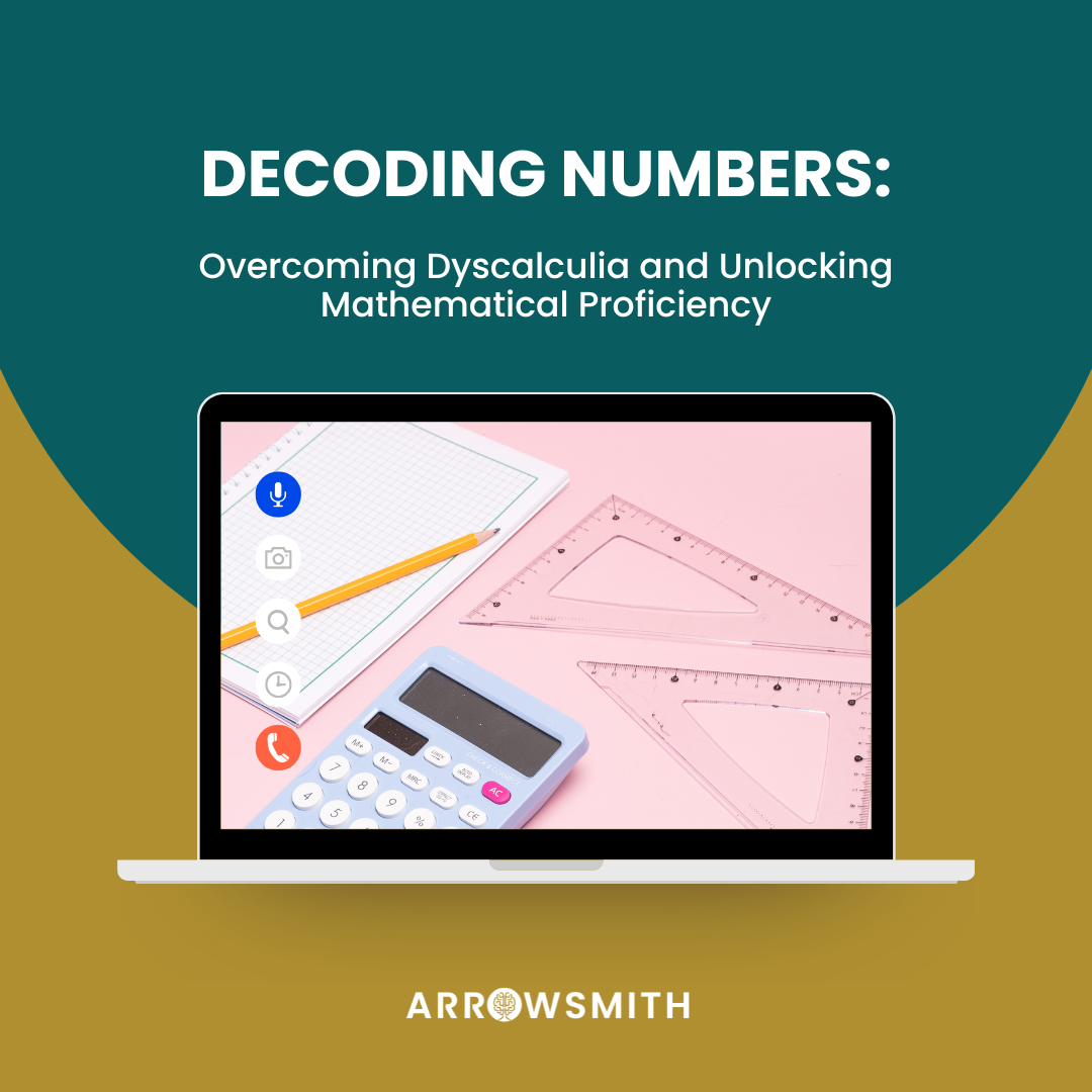 Decoding Numbers: Overcoming Dyscalculia and Unlocking Mathematical Proficiency