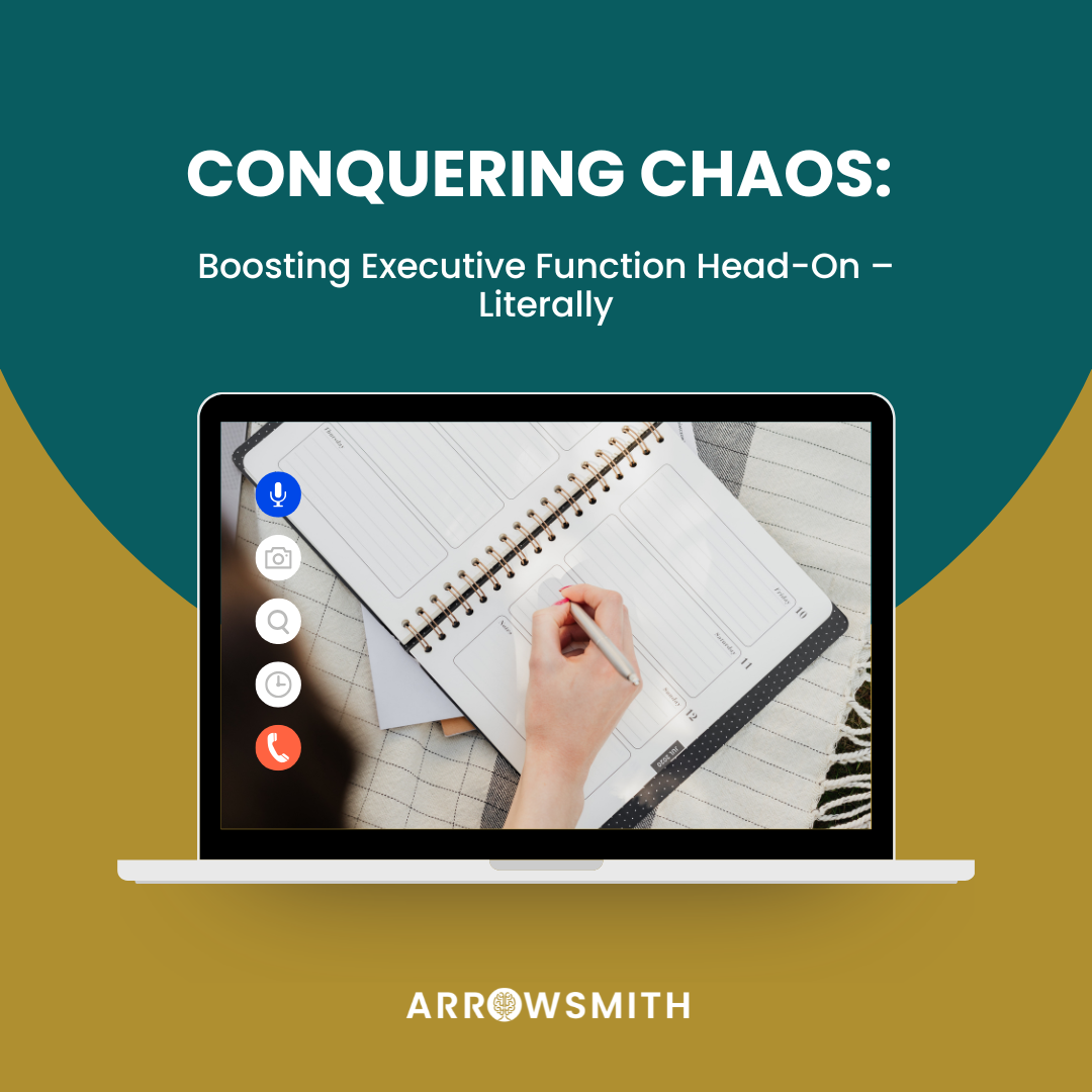 Conquering Chaos: Boosting Executive Function Head-On – Literally